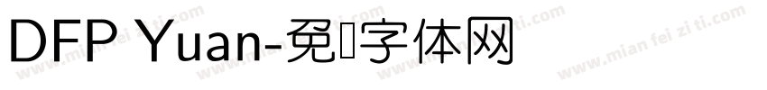 DFP Yuan字体转换